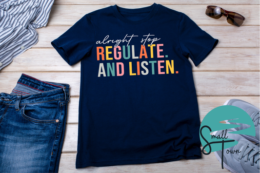 Regulate and Listen