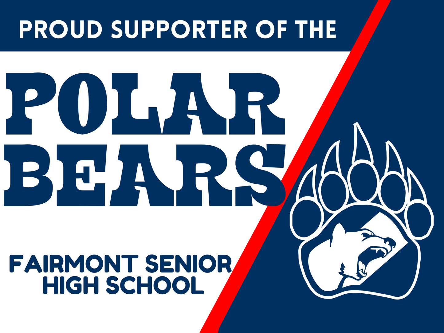 Polar Bear Proud Supporter Yard Signs