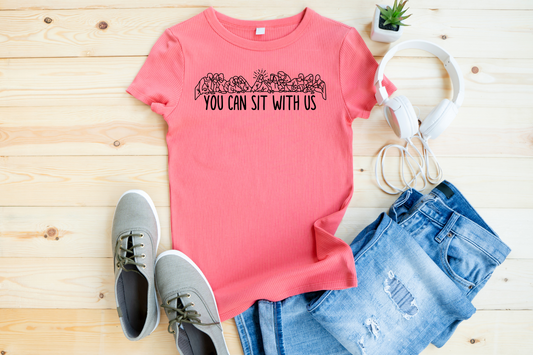 You Can Sit With Us
