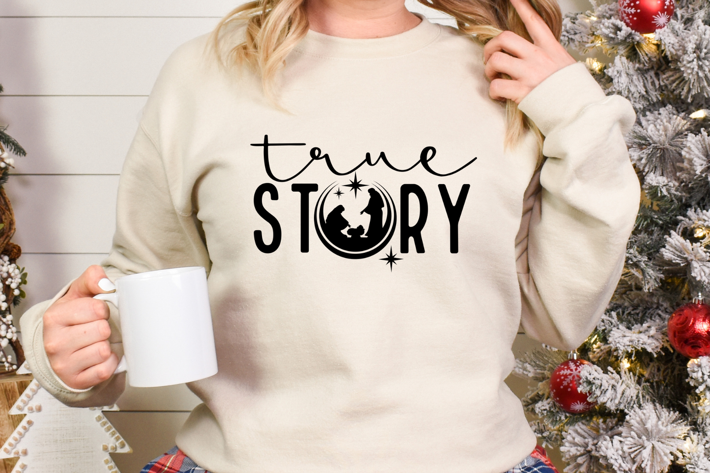 True Story Sweatshirt