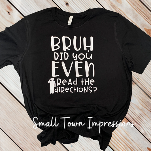 Bruh Teacher Edition Tee