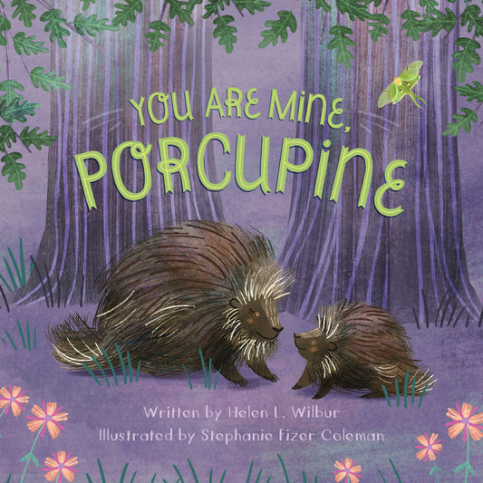 You are Mine, Porcupine